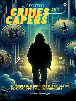 cover image of Crypto Crimes and Capers